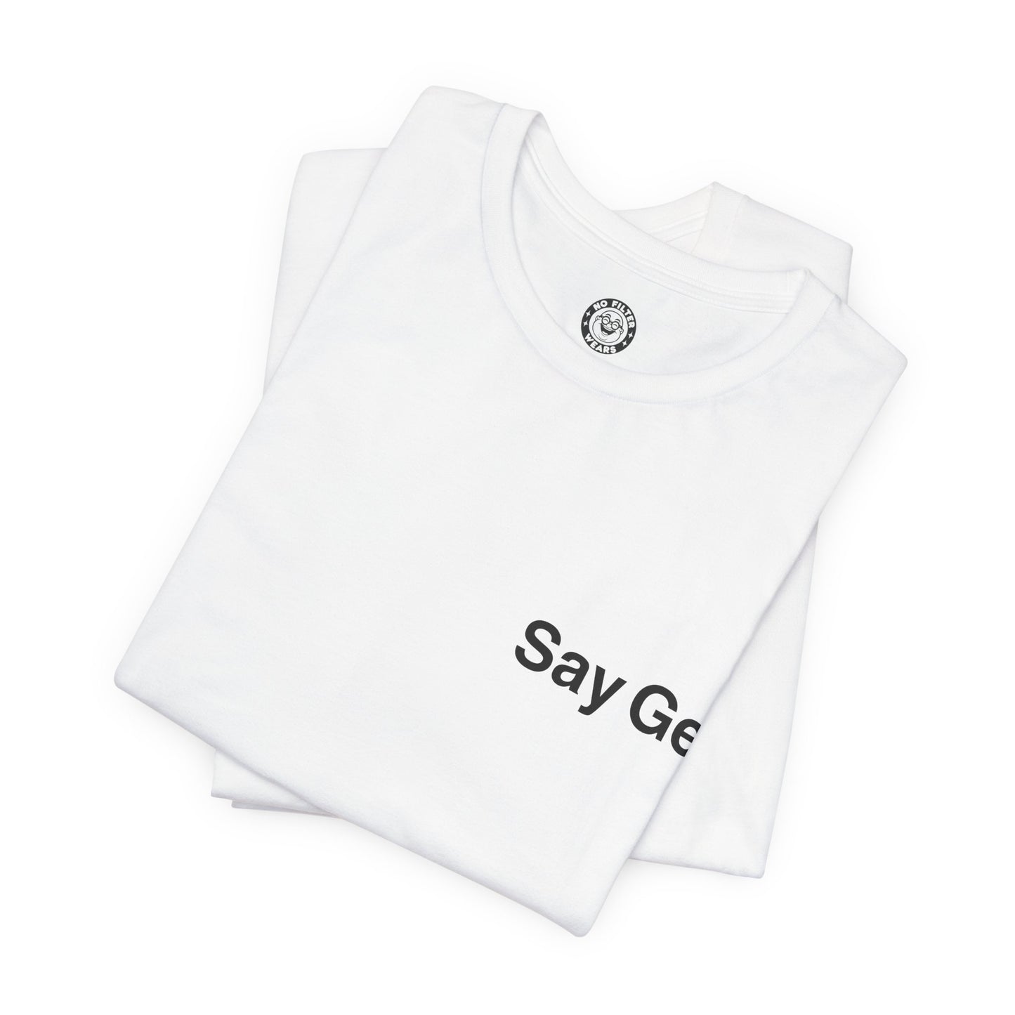 Say Gex - Jersey Short Sleeve T-Shirt