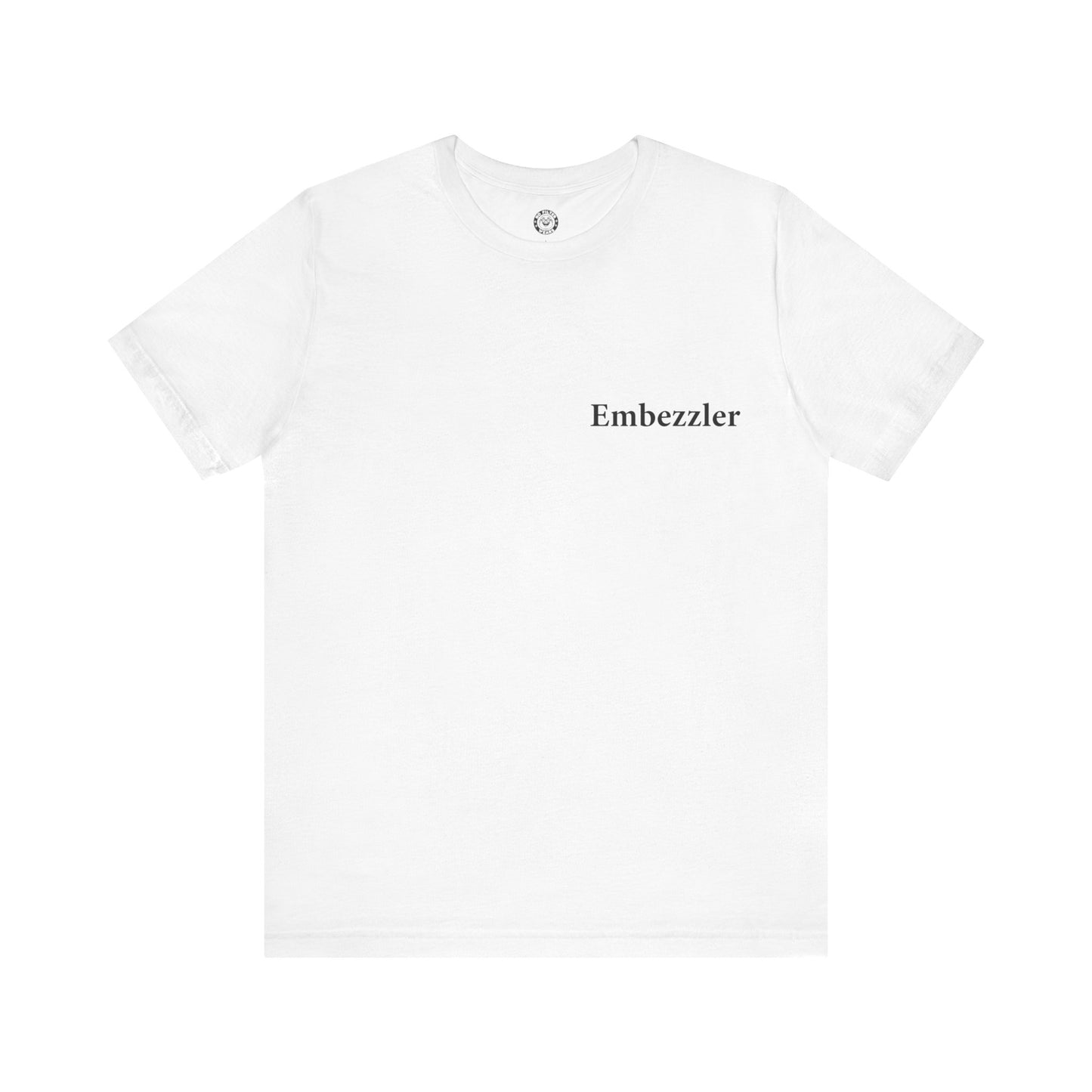 Embezzler - Jersey Short Sleeve T-Shirt