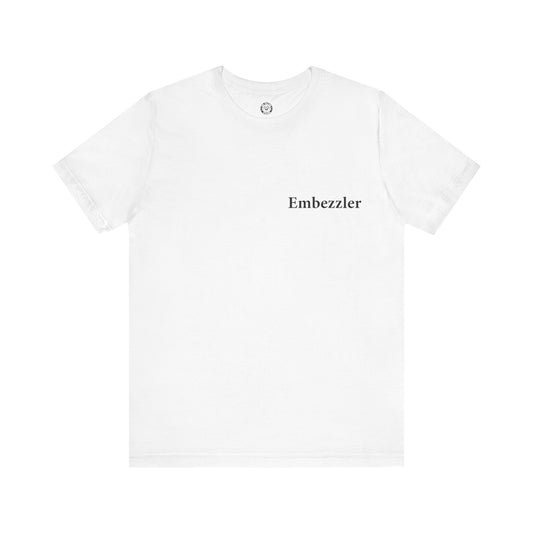 Embezzler - Jersey Short Sleeve T-Shirt